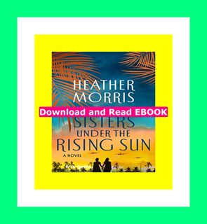 ^DOWNLOAD@PDF# Sisters Under the Rising Sun #P.D.F. FREE DOWNLOAD^