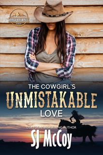 EBOOK [READ] PDF The Cowgirl's Unmistakable Love  Janey and Rocket (MacFarland Ranch Book 2) Read_