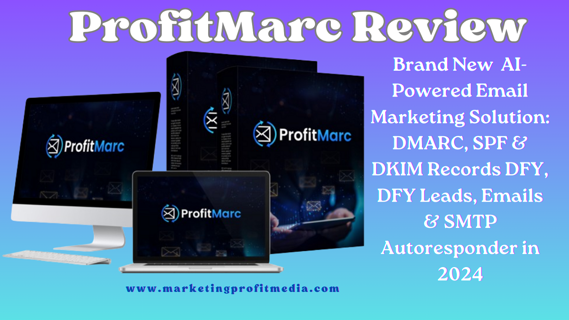 ProfitMarc Review – DFY Emails, Leads & Autoresponder