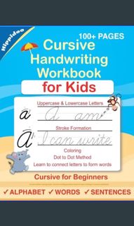 $${EBOOK} 📖 Cursive Handwriting Workbook For Kids: Cursive for beginners workbook. Cursive lett