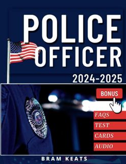 (Read) Download Police Officer Exam Study Guide 2024-2025  Ace Success on the First Try! Deep Dive