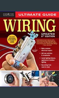 {DOWNLOAD} 📖 Ultimate Guide: Wiring, 9th Updated Edition (Creative Homeowner) DIY Residential H