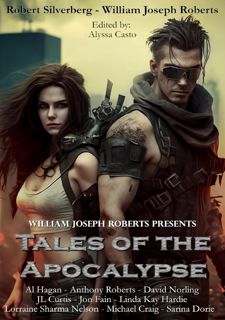 Read F.R.E.E [Book] Tales of the Apocalypse (William Joseph Roberts Presents Book 2)