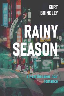 [PDF READ] EBOOK RAINY SEASON  A Heartbreaker Noir Romance  full_pages