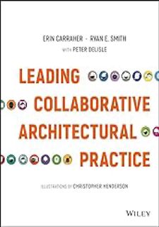 Read Ebook 🌟 Leading Collaborative Architectural Practice  PDF