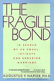 ((download_p.d.f))^ The Fragile Bond  In Search of an Equal  Intimate and Enduring Marriage textbo