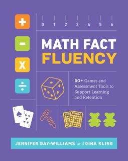 REad_E-book Math Fact Fluency  60+ Games and Assessment Tools to Support Learning and Retention pa