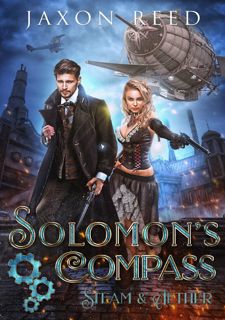 Online Reading BOOK Solomon's Compass (Steam & Aether Book 3)