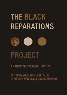 READ BOOK The Black Reparations Project: A Handbook for Racial Justice