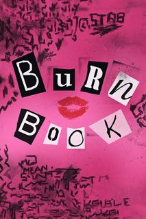 (^PDF READ)- DOWNLOAD Burn Book  'It's So Fetch' Blank Lined Journal Gift Idea - 120 Pages (6' x 9