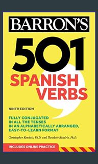 EBOOK #pdf ✨ 501 Spanish Verbs, Ninth Edition (Barron's 501 Verbs) (Spanish Edition)     Ninth