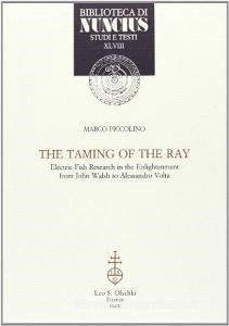 READ [PDF] The taming of the ray. Electric fish research in the enlightenment from John Walsh to Ale