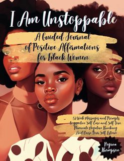 (Kindle) Book I Am Unstoppable. A Guided Journal of Positive Affirmations for Black Women  52 Week