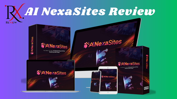 AI NexaSites Review - All-in-One Website Builder Uncovered