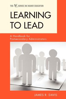 (PDF) Download Learning to Lead  A Handbook for Postsecondary Administrators (The ACE Series on Hi