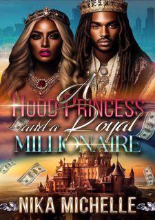 READ BOOK A Hood Princess and a Royal Millionaire