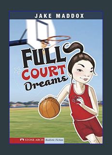 DOWNLOAD NOW Full Court Dreams (Impact Books a Jake Madox Sports Story)     Paperback – January 1,