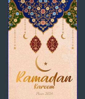 #^DOWNLOAD ✨ Ramadan Planer 2024: Ramazan Logbuch zur Verfolgung von Zielen während dieses heil