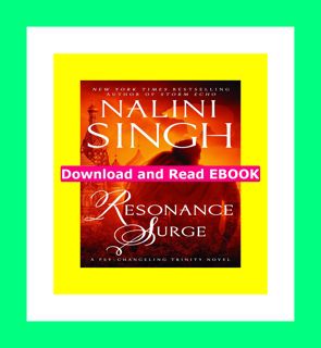 { PDF } Ebook Resonance Surge (Psy-Changeling Trinity  #7; Psy-Changeling  #22) Free download [epub