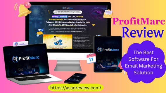 ProfitMarc Review – The Best Software For Email Marketing Solution