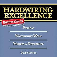 📖 <![google.com Hardwiring Excellence: Purpose, Worthwhile Work, Making a Difference ] eBook P
