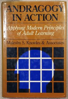 PDF [Book] Andragogy in Action: Applying Modern Principles of Adult Learning (The Jossey-Bass Mana