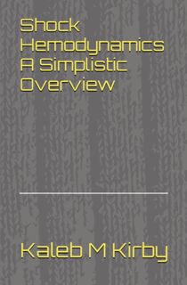 (Book) PDF Shock Hemodynamics A Simplistic Overview [BOOK]