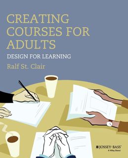 [READ EBOOK PDF] Creating Courses for Adults  Design for Learning (Jossey-bass Higher and Adult Ed