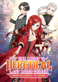 pdf The Most Heretical Last Boss Queen: From Villainess to Savior (Light Novel) Vol. 1 Download