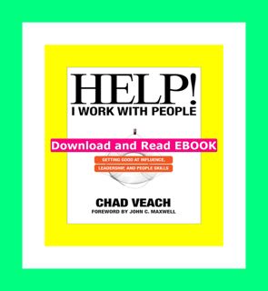 ^DOWNLOAD@PDF#)} Help! I Work with People Getting Good at Influence  Leadership  and People Skills