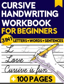 ^^Download_[Epub]^^ Cursive Handwriting Workbook For Beginners  3 in 1 Letters Words Sentences Cur