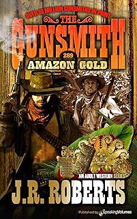 [Amazon - Goodreads] Amazon Gold (The Gunsmith Book 289) ] | ebook [PDF - KINDLE - EPUB - MOBI]