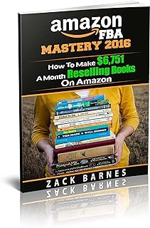 [Amazon - Goodreads] Amazon FBA Business Mastery 2016: How To Make $6,751 A Month Reselling Books