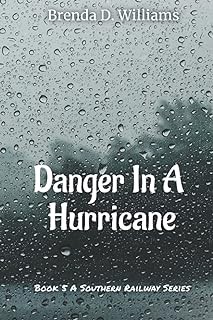 [Amazon - Goodreads] Danger In A Hurricane (A Southern Railway) ] | ebook [PDF - KINDLE - EPUB - M
