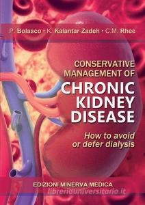 READ [PDF] Conservative management of chronic kidney disease. How to avoid or defer dialysis