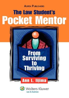 READ B.O.O.K The Law Student's Pocket Mentor: From Surviving to Thriving