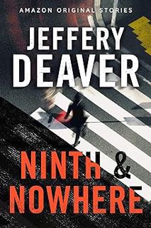 [ Ninth and Nowhere BY: Jeffery Deaver (Author) $Epub+