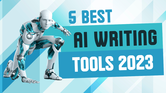 Fuel Your Writing Genius with These 5 Best AI Writing Tools | October 2023