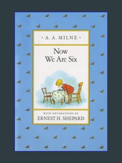Epub Kndle Now We Are Six (Winnie-the-Pooh)     Hardcover – October 31, 1988
