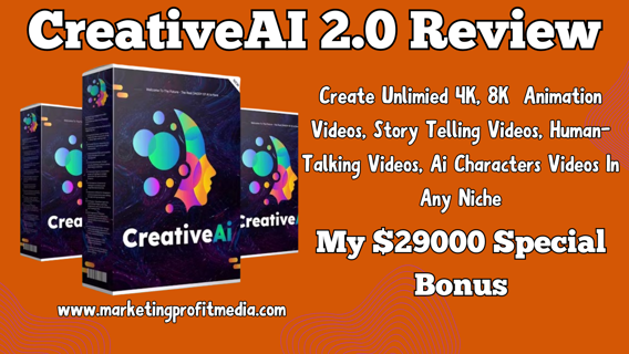CreativeAI 2.0 Review – Creates 4K AI Videos In Any Niche