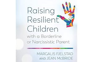 [Amazon - Goodreads] [Raising Resilient Children with a Borderline or Narcissistic Parent] | ebook