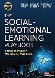 The Social-Emotional Learning Playbook: A Guide to Student and