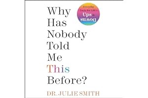 [Amazon - Goodreads] [Why Has Nobody Told Me This Before?] | ebook [PDF - KINDLE - EPUB - MOBI]