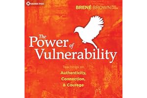 [Amazon - Goodreads] [The Power of Vulnerability: Teachings of Authenticity, Connection, and Coura