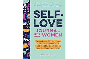 [Amazon - Goodreads] [Self-Love Journal for Women: Prompts and Practices for Your Journey to Self-