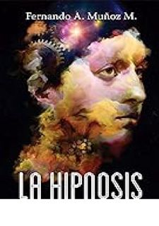 La hipnosis como tÃ©cnica en psicoterÃ¡pia (Spanish Edition)