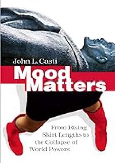 Mood Matters: From Rising Skirt Lengths to the Collapse of World