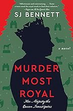FREE B.o.o.k (Medal Winner) Murder Most Royal: A Novel (Her Majesty the Queen Investigates Book 3)