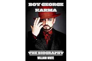[Amazon - Goodreads] [BOY GEORGE KARMA BIOGRAPHY : Journey of Iconic Music, Fashion, and Impact] | e