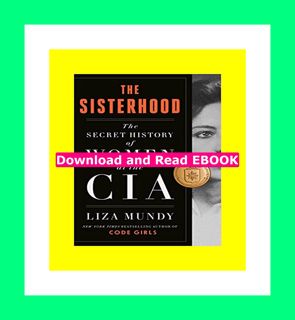 #PDF [Download] The Sisterhood The Secret History of Women at the CIA ^DOWNLOAD EBOOK^